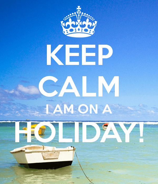 keep-calm-i-am-on-a-holiday-3